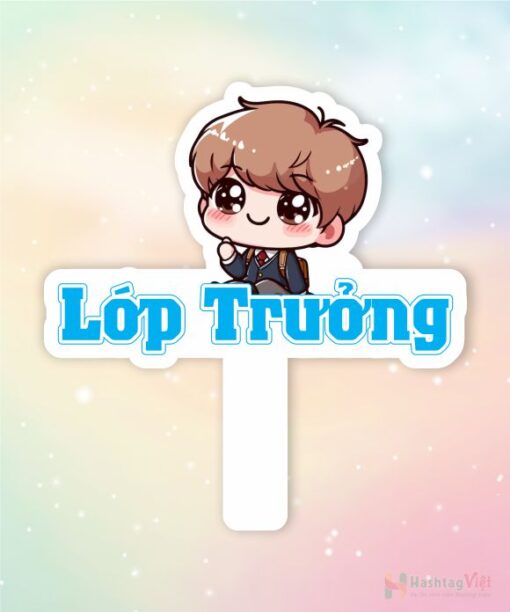 Hashtag cầm tay lớp trưởng/lớp phó/bí thứ