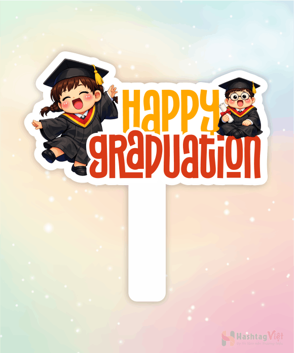 Hashtag cầm tay happy graduation