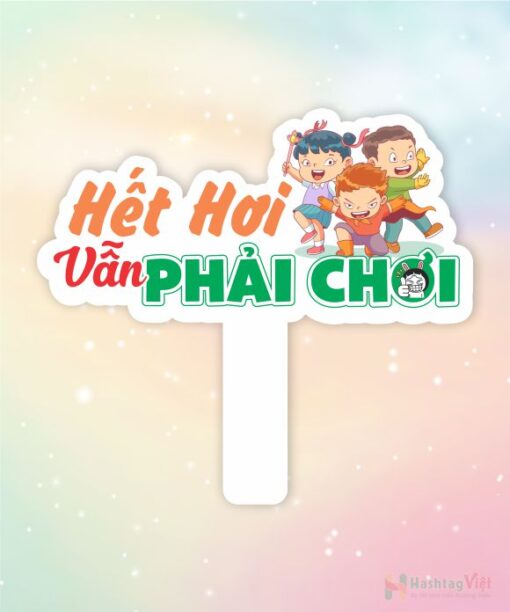 Hashtag cầm tay hết hơi vẫn phải chơi