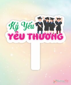 Hashtag cầm tay kỷ yếu yêu thương