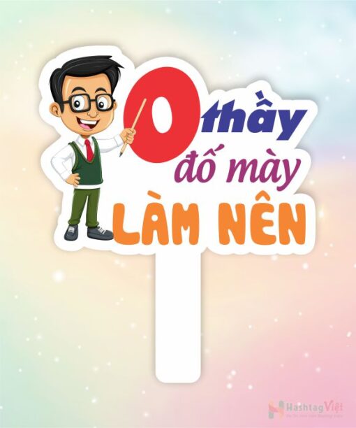 Hashtag cầm tay không thầy đố mày làm nên - Hình ảnh 2