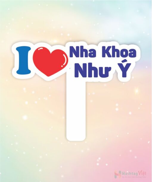 Hashtag cầm tay i love nha khoa Như Ý