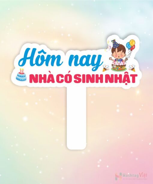 Hashtag cầm tay hôm nay nhà có sinh nhật - Hình ảnh 3