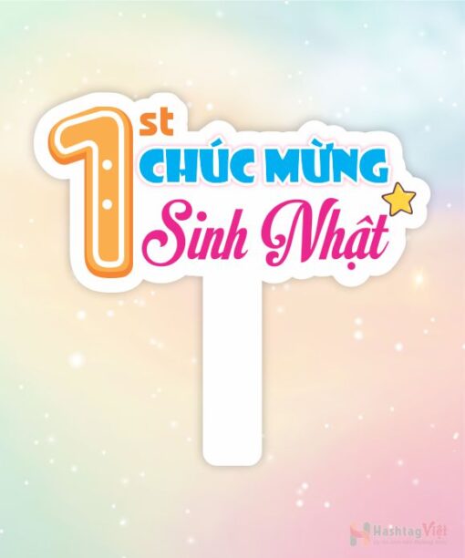 Hashtag cầm tay chúc mừng sinh nhật 1 tuổi