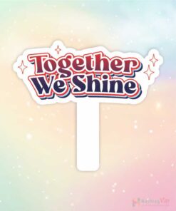 Hashtag cầm tay together we shine