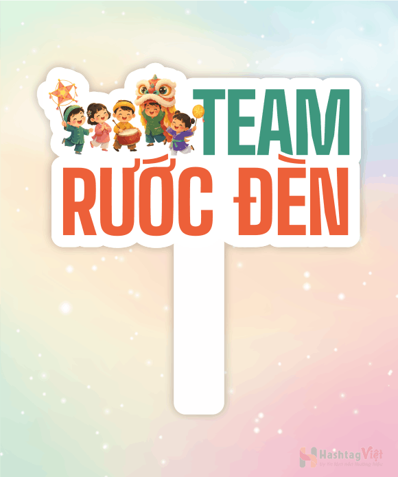 Hashtag trung thu team rước đèn