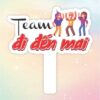 Hashtag cầm tay team đi đến mai