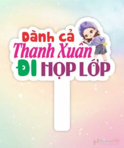 Hashtag cầm tay dành cả thanh xuân đi họp lớp