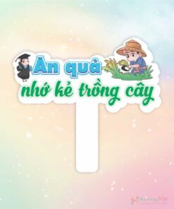Hashtag cầm tay ăn quả nhớ kẻ trồng cây