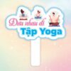 Hashtag cầm tay đưa nhau đi tập yoga