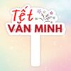 Hashtag cầm tay Tết văn minh