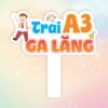Hashtag cầm tay trai A3 ga lăng