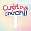 Hashtag cầm tay cưới thôi chờ chi