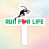 Hashtag cầm tay Run For Life