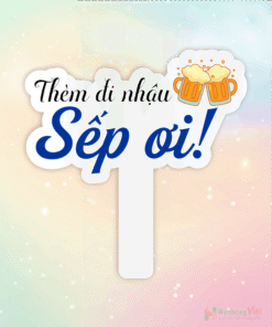 Hashtag thèm đi nhậu Sếp ơi