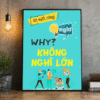 Tranh Động Lực Đã Mất Công Nghĩ Why Không Nghĩ Lớn