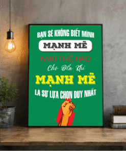 Tranh Động Lực Mạnh Mẽ Là Thứ Duy Nhất
