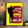 Tranh Động Lực Có Thể Tiến Chậm Nhưng Đừng Bước Lùi