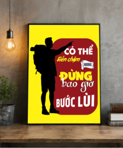 Tranh Động Lực Có Thể Tiến Chậm Nhưng Đừng Bước Lùi