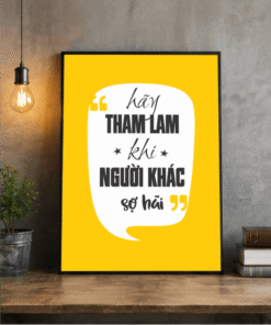 Tranh Động Lực Hãy Tham Lam Khi Người Khác Sợ Hãi