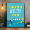 Tranh Động Lực Thành Công Là Con Đường Do Chính Bạn Tìm Ra