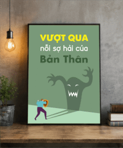 Tranh Động Lực Vượt Qua Nỗi Sợ Hãi Của Bản Thân
