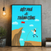 Tranh Động Lực Đột Phá Để Thành Công