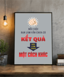 Tranh Động Lực Chỉ Có Hành Động Mới Tạo Ra Kết Quả