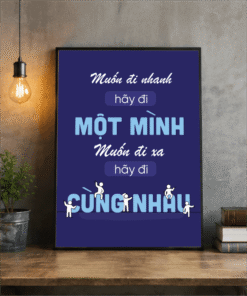 Tranh Văn Phòng Muốn Đi Xa Hãy Đi Cùng Nhau