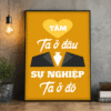 Tranh Văn Phòng Tâm Ta Ở Đâu Sự Nghiệp Ta Ở Đó