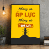 Tranh Động Lực Không Có Áp Lực Không Có DoLa
