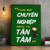 Tranh văn phòng thái độ chuyên nghiệp dịch vụ tận tâm