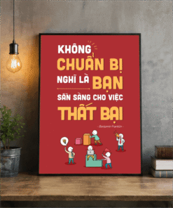 Tranh văn phòng không chuẩn bị nghĩa là bạn sẵn sàng cho thất bại