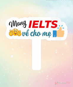 Hashtag mang IELTS về cho mẹ